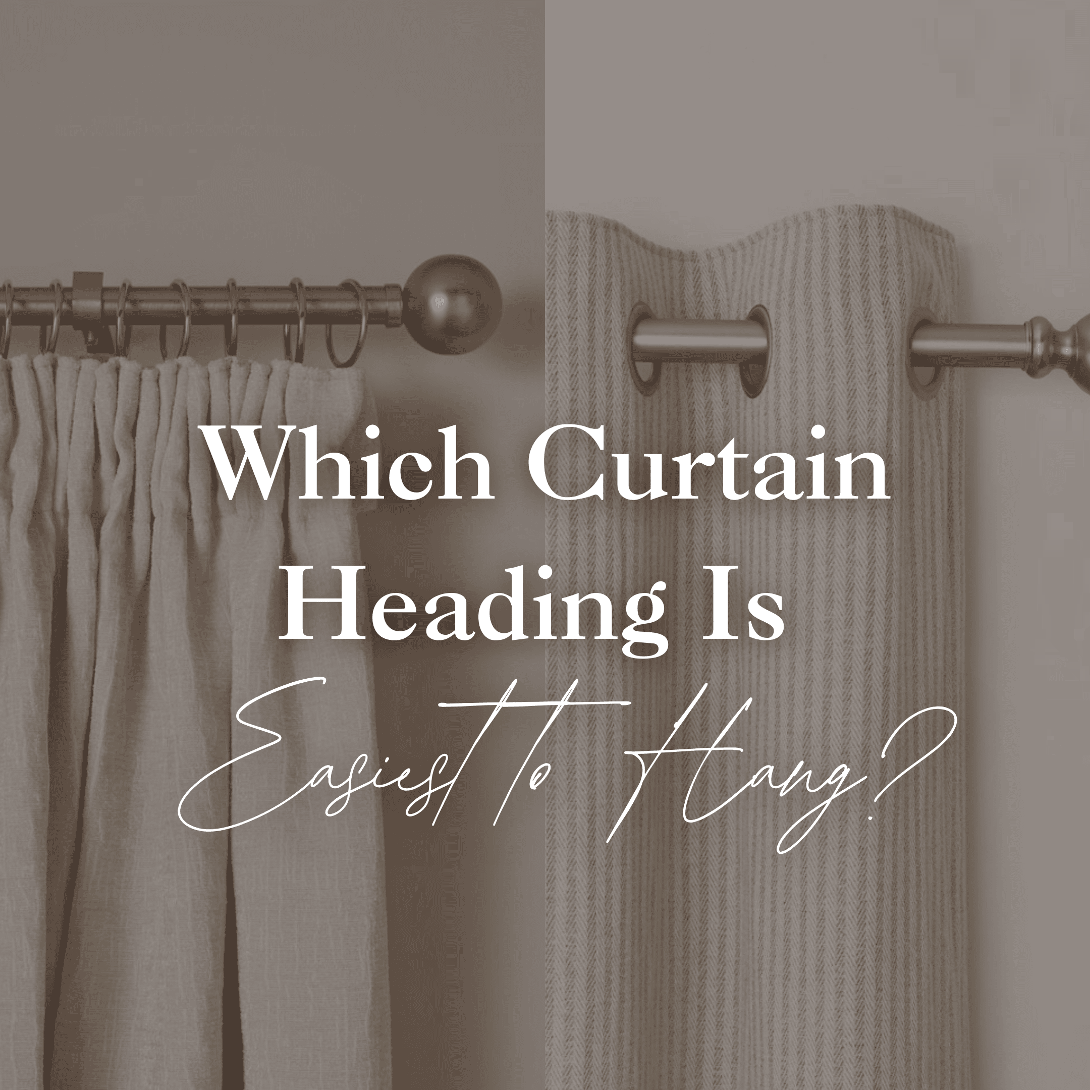 Which Curtain Heading is Easiest to Hang? 