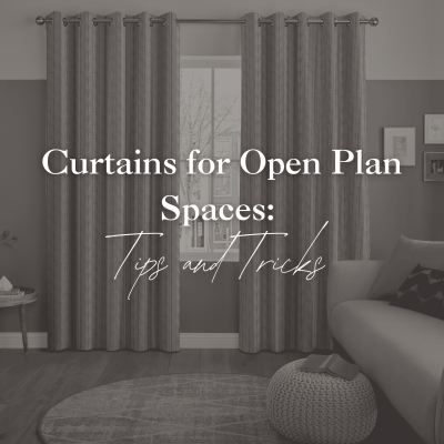 Curtains for Open Plan Spaces: Tips and Tricks